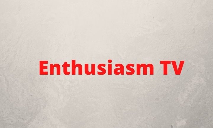 Enthusiasm TV