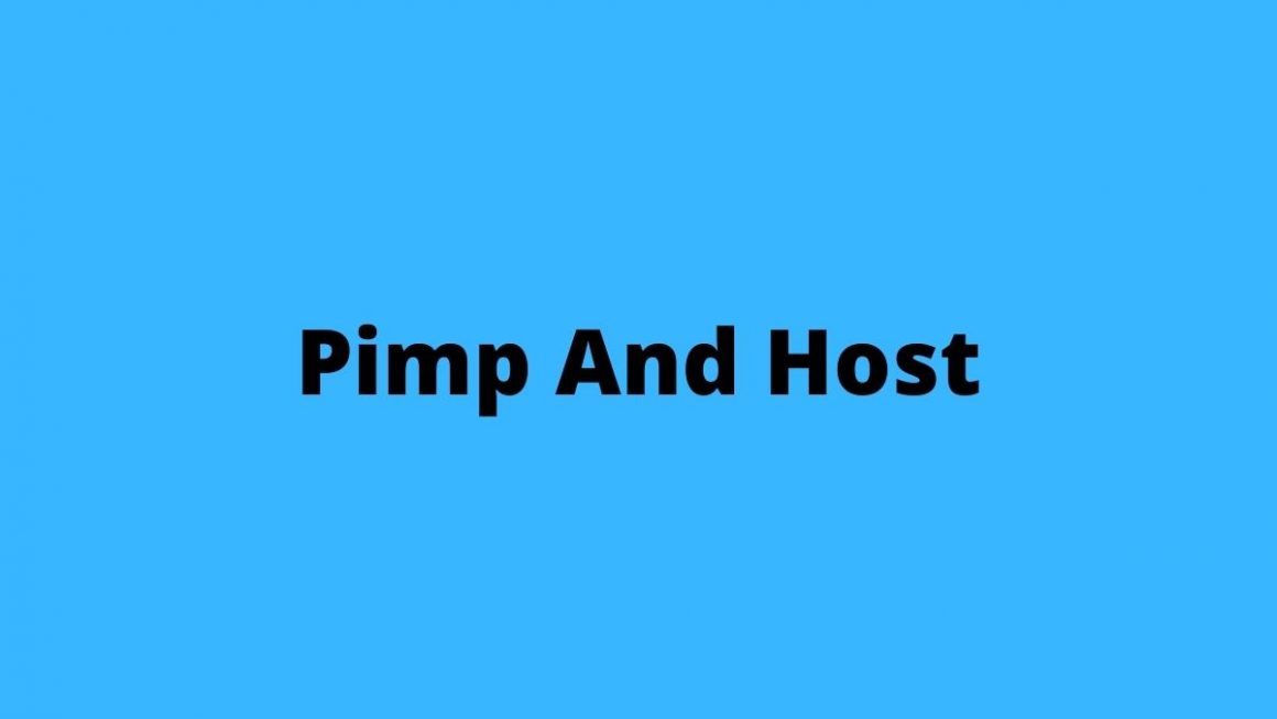 Pimp And Host