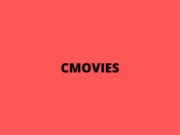 CMovies 2024 – Watch HD Movies Online Free From CMoviesHD