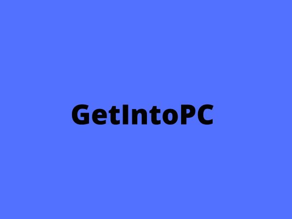 GetIntoPC – Download Free Software Get Into PC [2022]