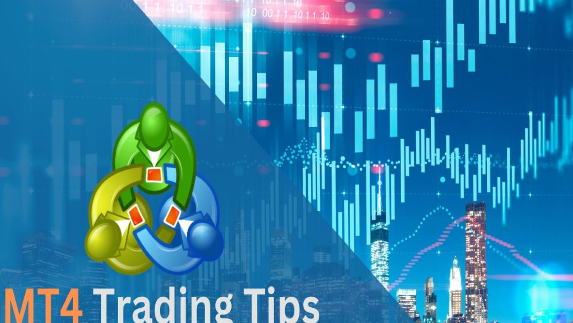 MT4 Trading Tips