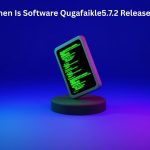 When Is Software Qugafaikle5.7.2 Released