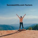 Success100x.com Factors