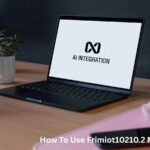 How To Use Frimiot10210.2 Model